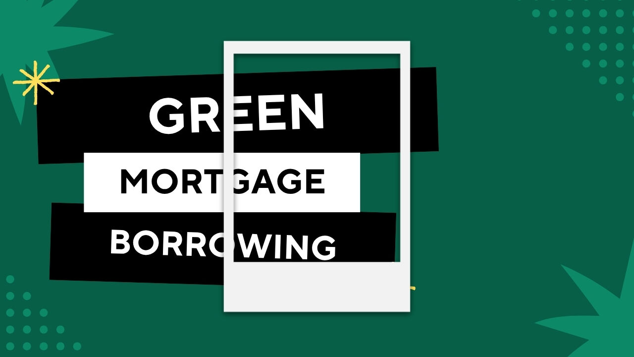 Green Mortgage Additional Borrowing: The Cheapest Ways to Fund Solar Panels or a Heat Pump in 2026