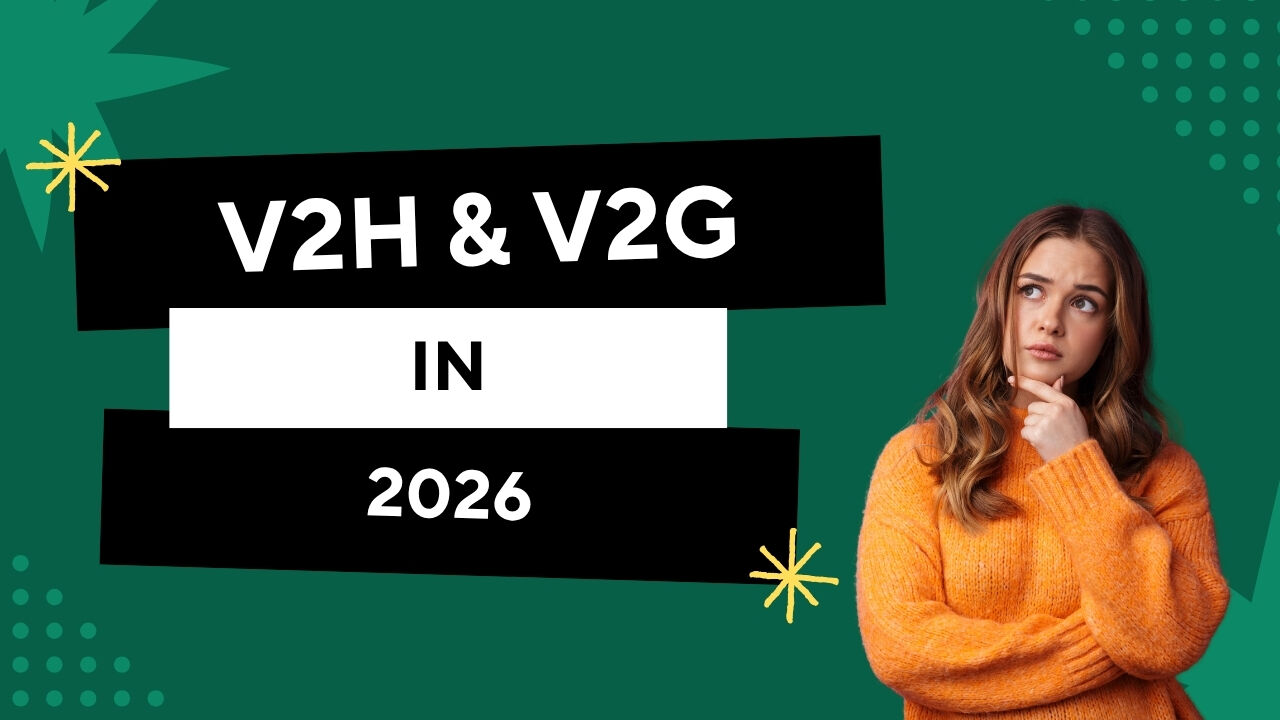V2H and V2G in 2026: Using Your EV as a Home Battery
